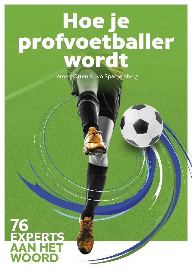 Hoe je profvoetballer wordt