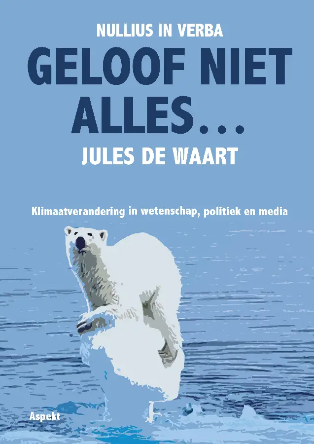 Geloof niet alles...