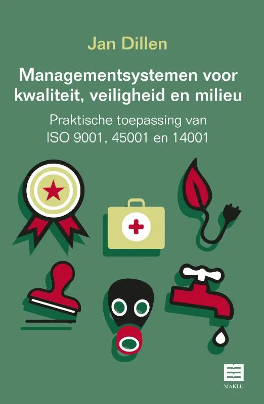 Managementsystemen voor kwaliteit, veiligheid en milieu