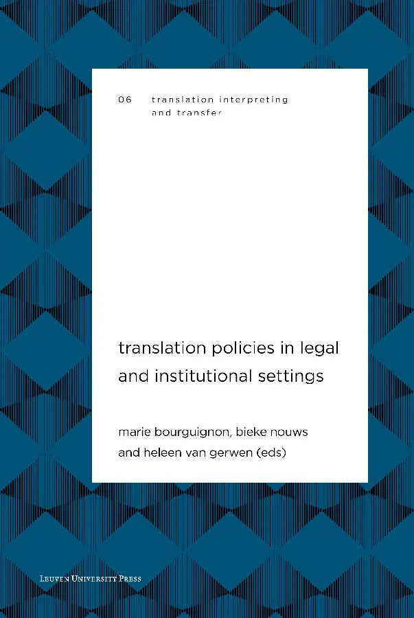 Translation Policies in Legal and Institutional Settings