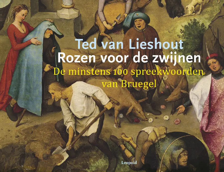 Rozen voor de zwijnen