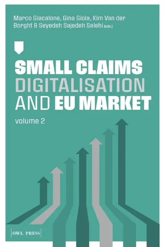 Small Claims Digitalisation and EU Market / Volume 2