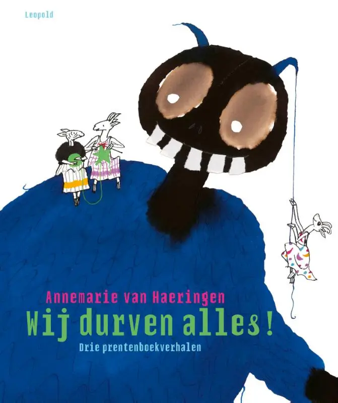 Wij durven alles!