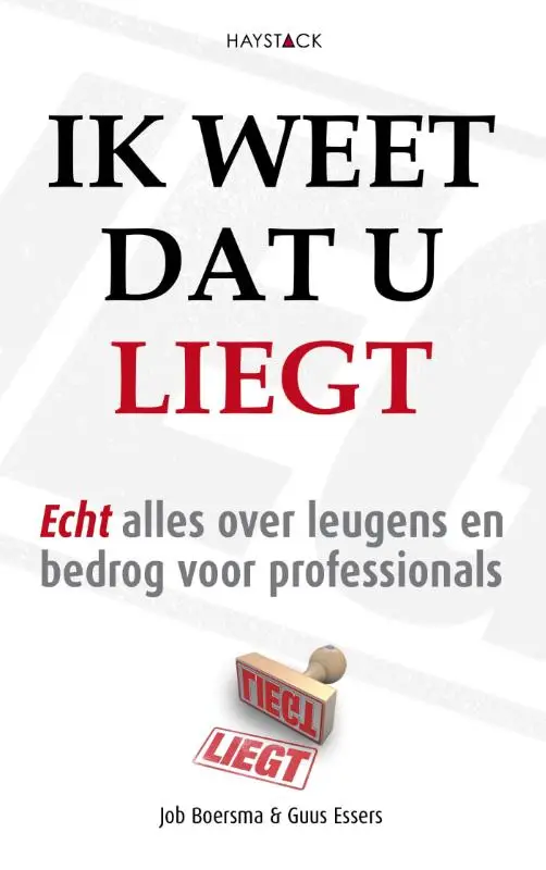 Ik weet dat u liegt