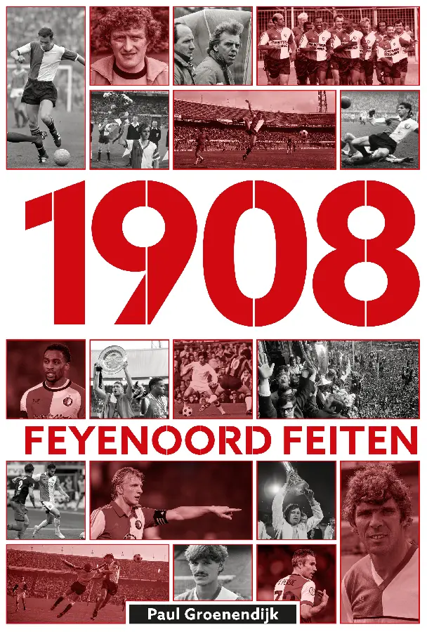 1908 Feyenoord Feiten