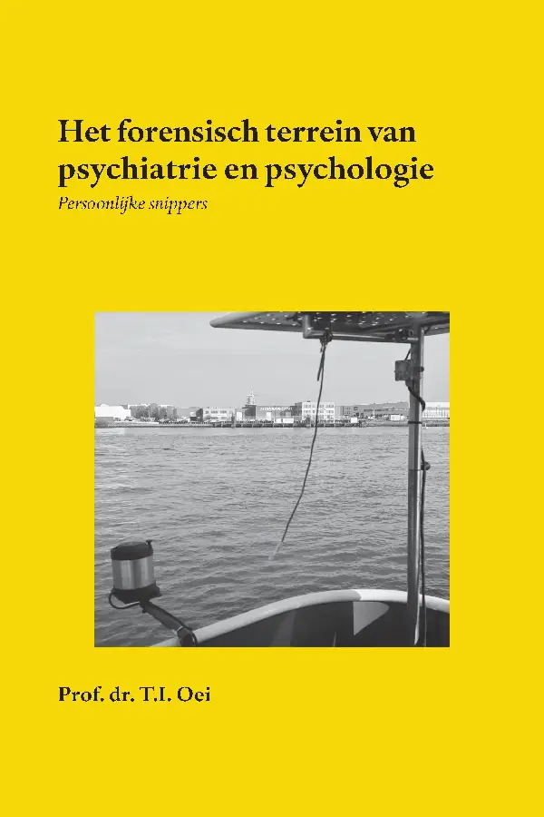 Het forensisch terrein van psychiatrie en psychologie