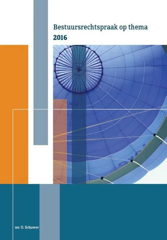 Bestuursrechtspraak op thema / 2016