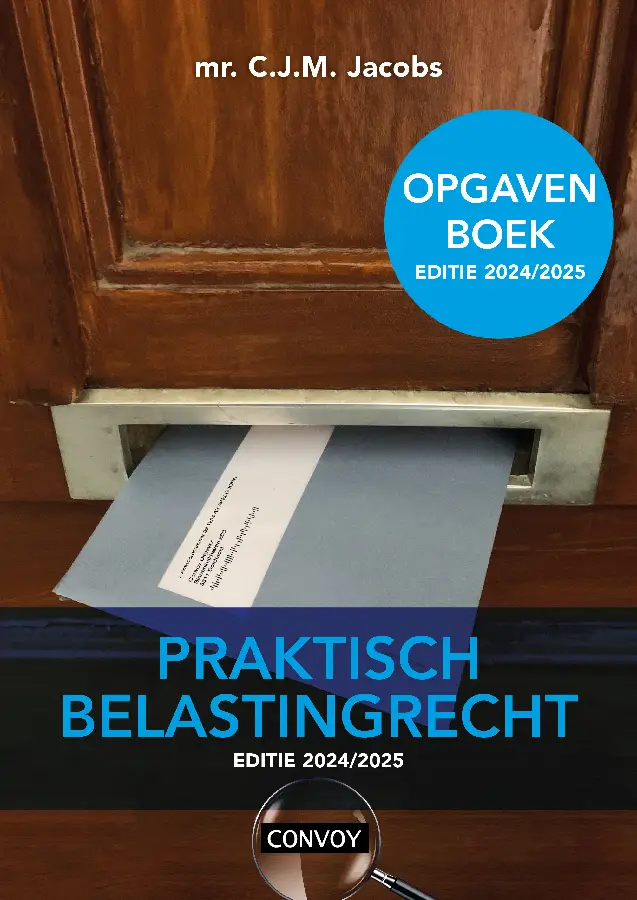 2024/2025 / Praktisch Belastingrecht / Opgavenboek