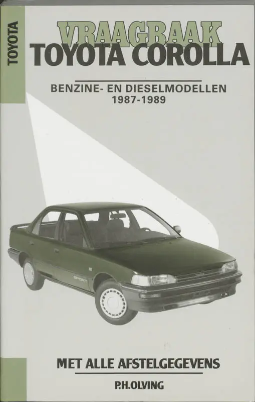 Vraagbaak Toyota Corolla / Benzine diesel 1987-1989