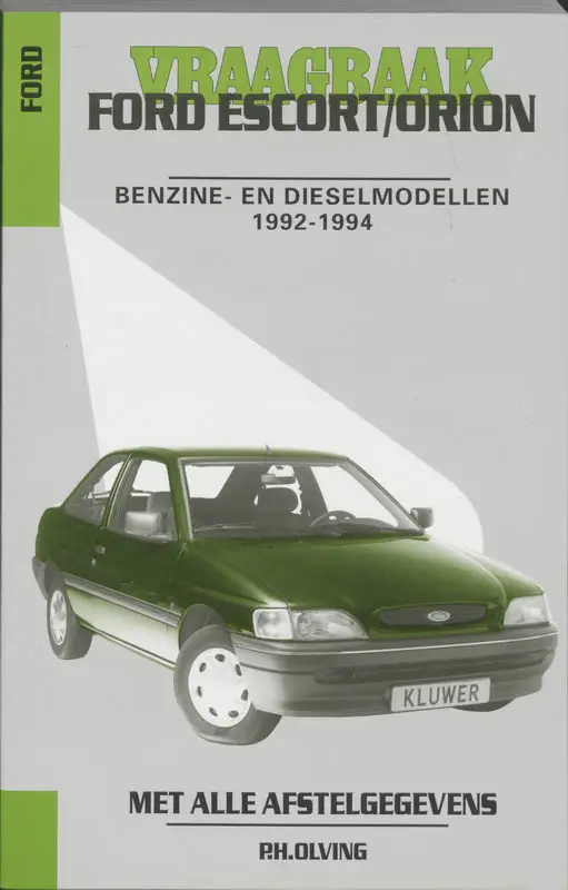 Vraagbaak Ford Escort / Orion / Benz dies 92-94