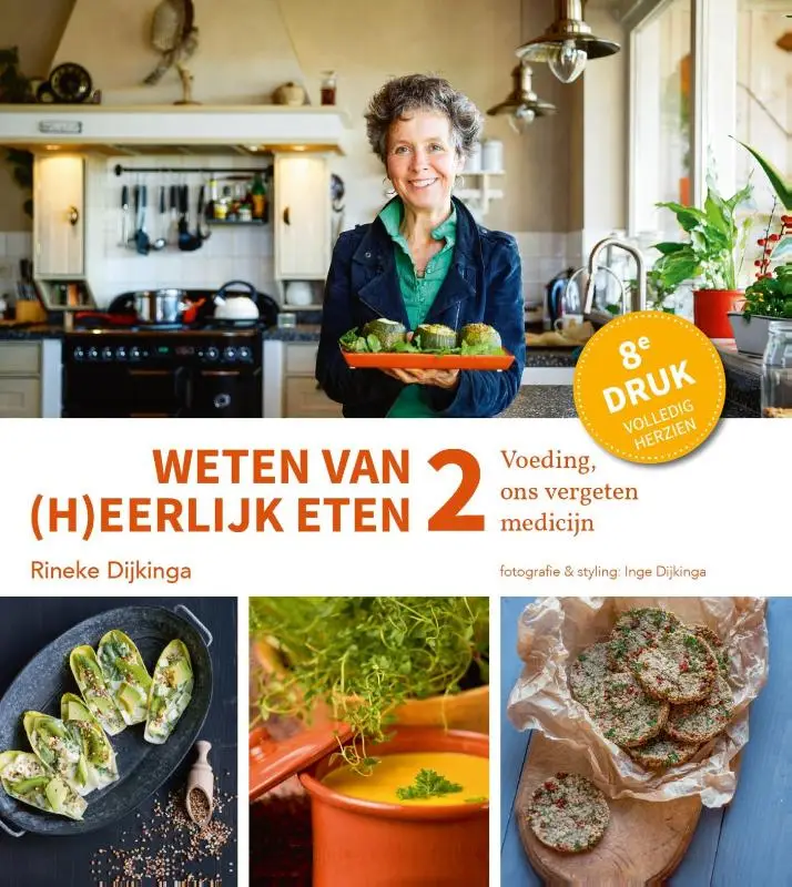 Weten van (h)eerlijk eten / 2 Voeding, ons vergeten medicijn