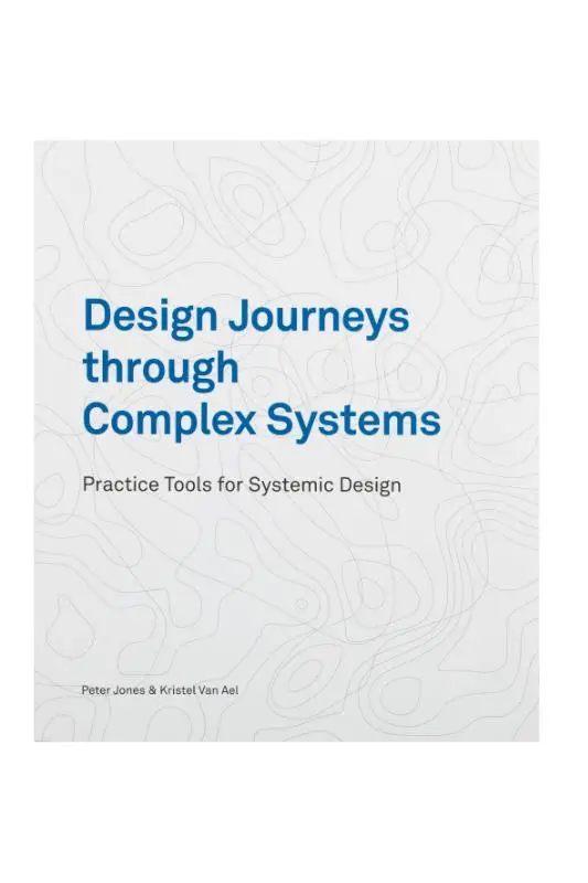 Design Journeys through Complex Systems