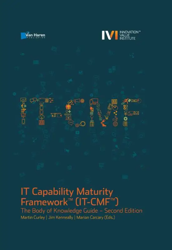 IT Capability Maturity Framework? (IT-CMF?)