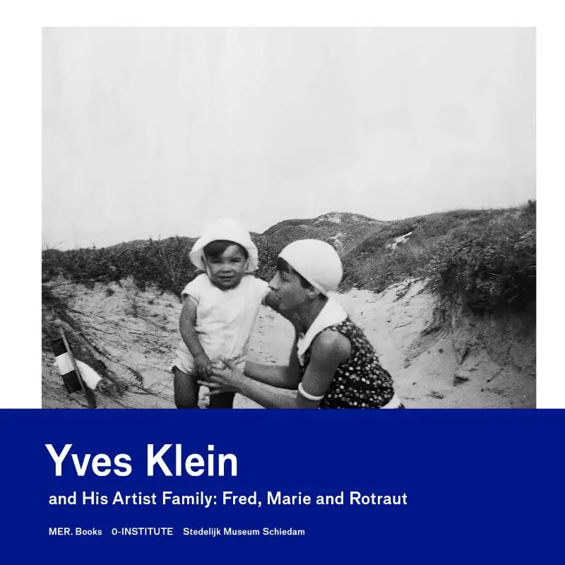 Yves Klein and his artist family: Fred, Marie and Rotraut