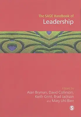 The SAGE Handbook of Leadership