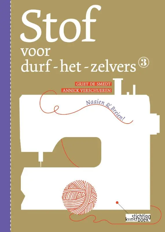 Stof voor durf-het-zelvers / 3 Naaien & breien