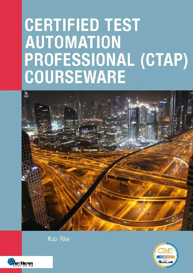 Certified Test Automation Professional (CTAP) Courseware