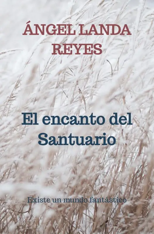 El encanto del Santuario
