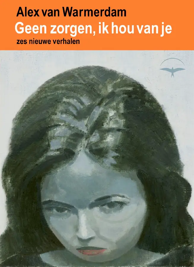 Geen zorgen, ik hou van je