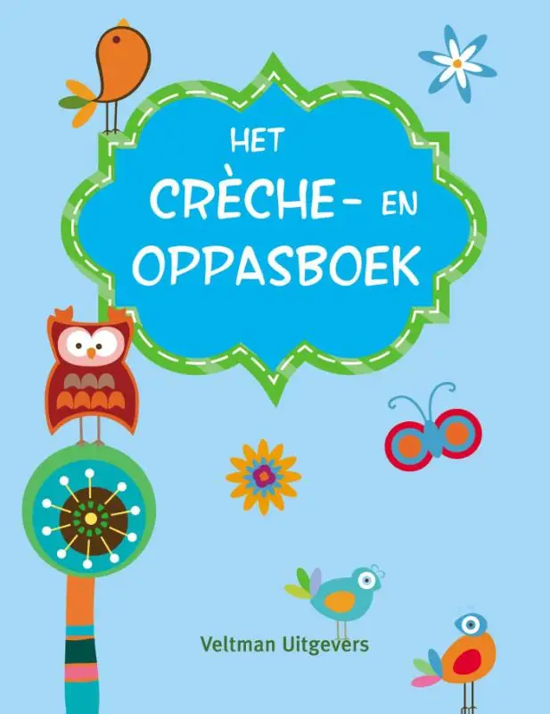 Het crèche- en oppasboek / Blauw