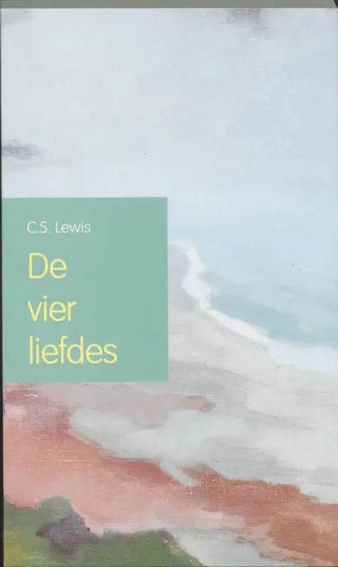 Vier liefdes