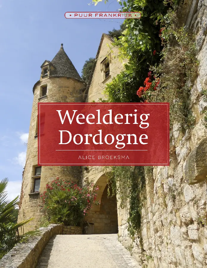 Weelderig Dordogne
