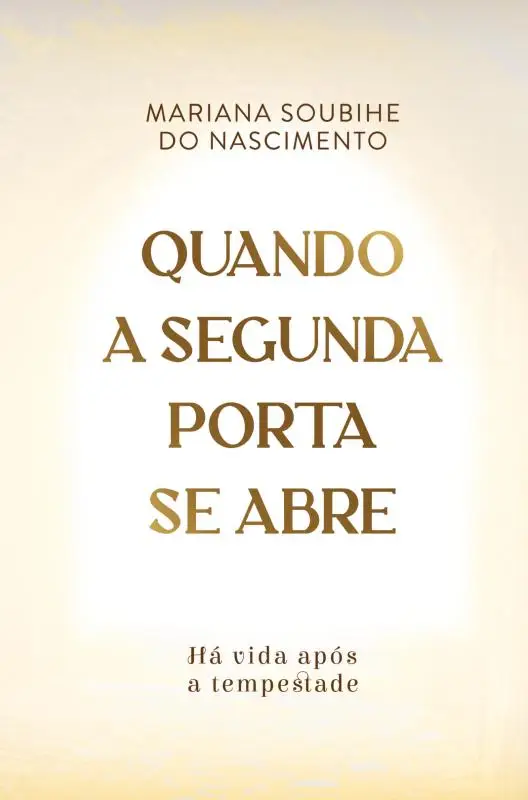 Quando a segunda porta se abre