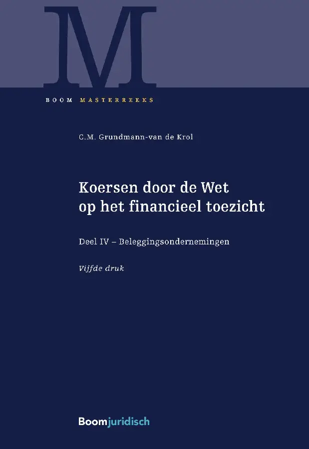 Koersen door de Wet op het financieel toezicht / deel IV Beleggingsondernemingen