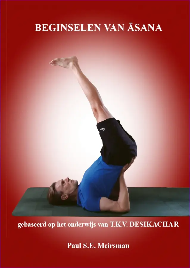 Beginselen van de yoga- en asanapraktijk