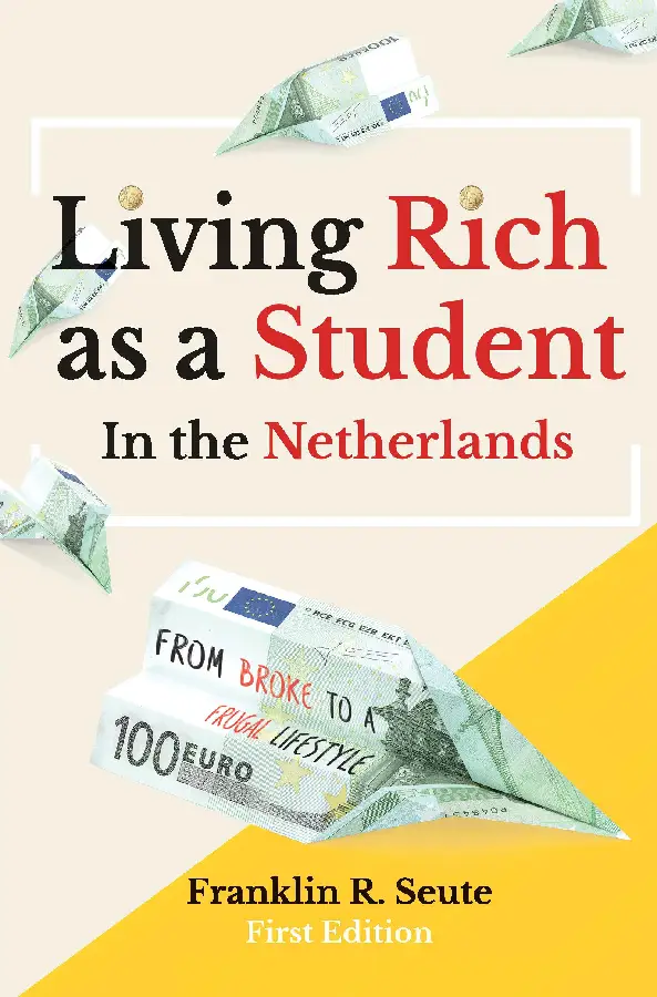 Living Rich as a Student in the Netherlands