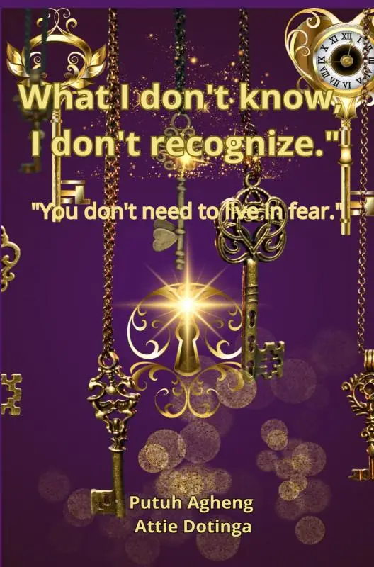 What I don't know, I don't regcognize