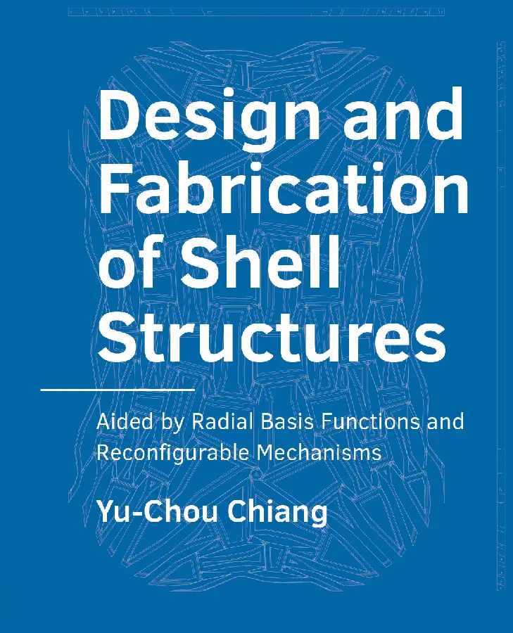 Design and Fabrication of Shell Structures