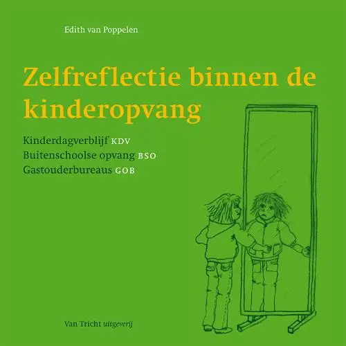 Zelfreflectie binnen de kinderopvang