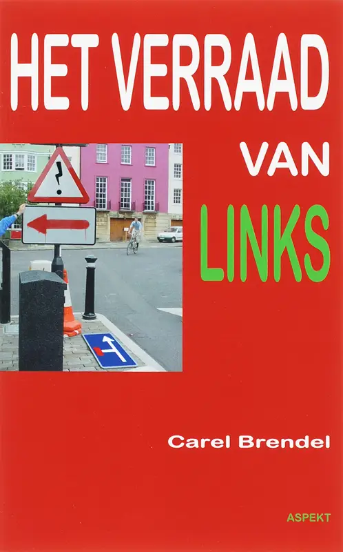 Het verraad van links