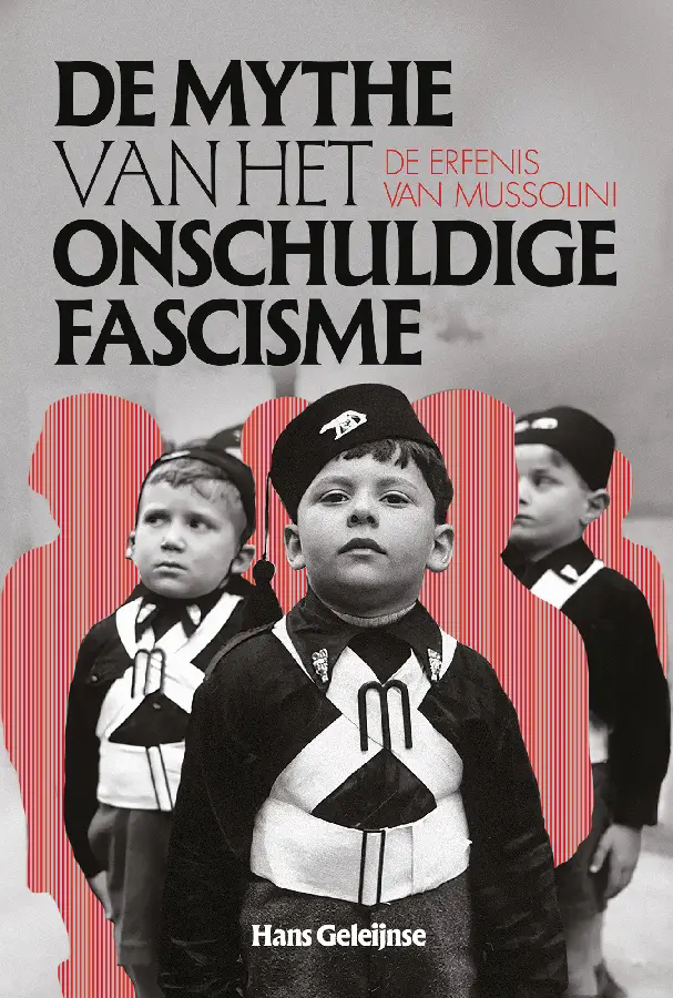 De mythe van het onschuldig fascisme