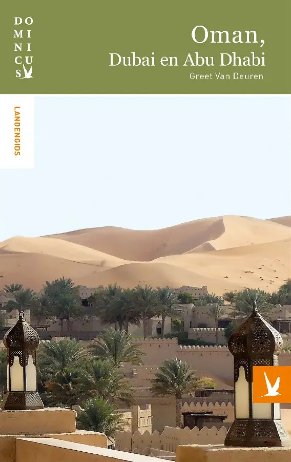Oman, Dubai en Abu Dhabi