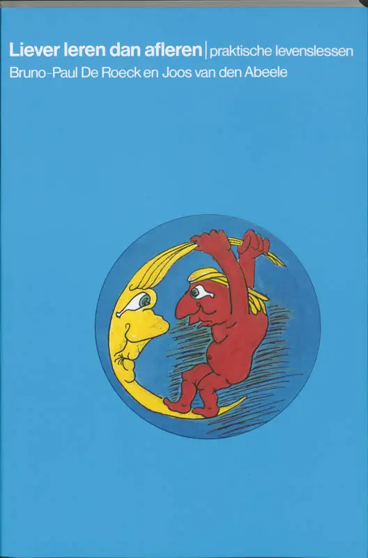 Liever leren dan afleren