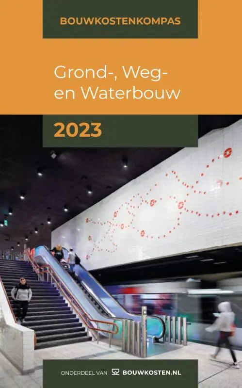 Bouwkostenkompas Grond-, Weg en Waterbouw / 2023
