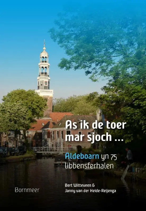 As ik de toer mar sjoch ...