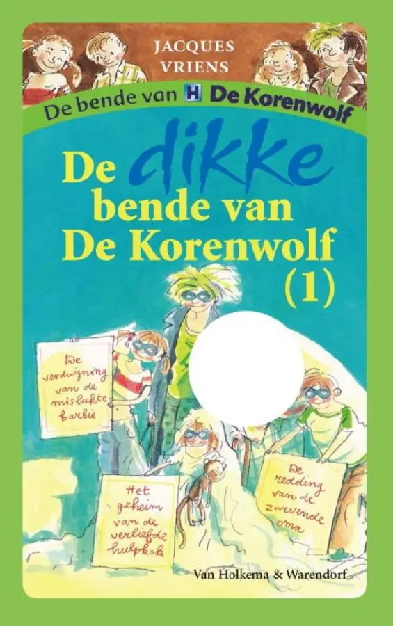 De dikke bende van De Korenwolf / 1