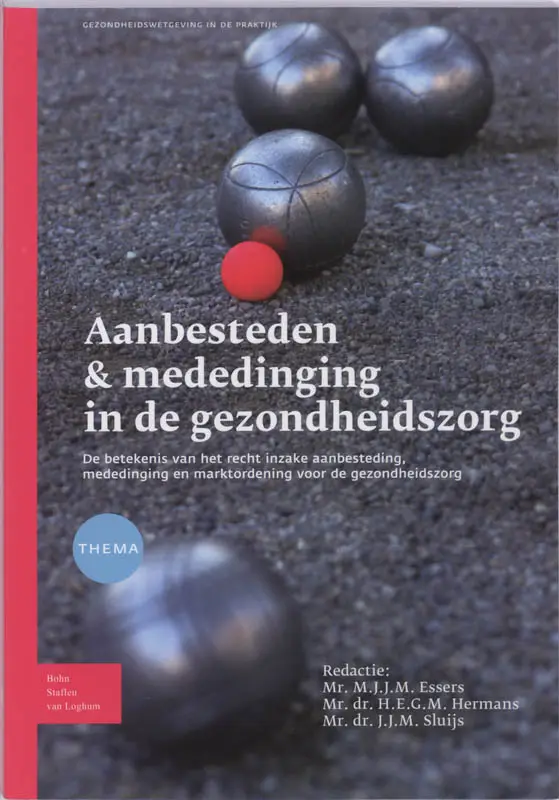 Aanbesteden & mededinging in de gezondheidszorg