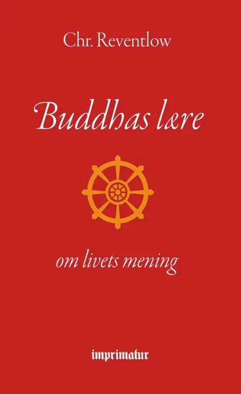 Buddhas lære - om livets mening