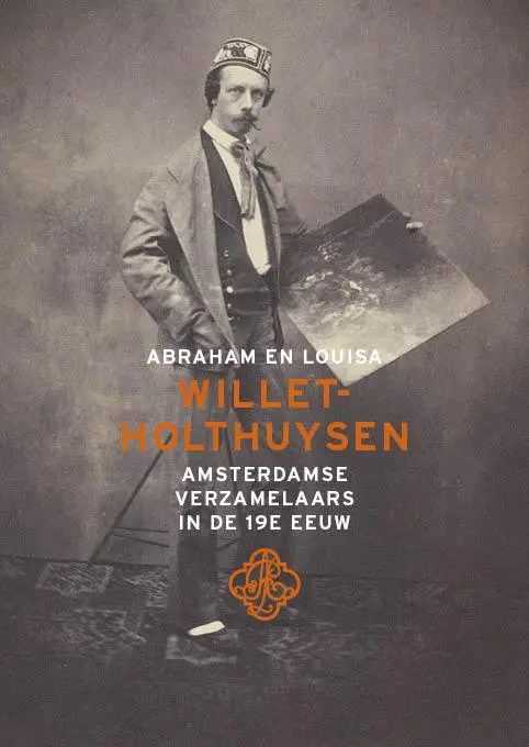 Abraham & Louisa Willet Holthuysen