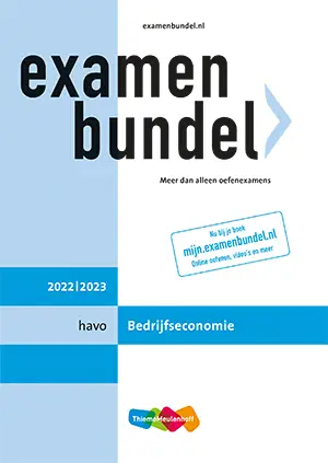 Examenbundel / havo Bedrijfseconomie 2022/2023