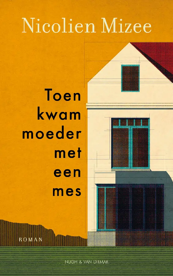 Toen kwam moeder met een mes
