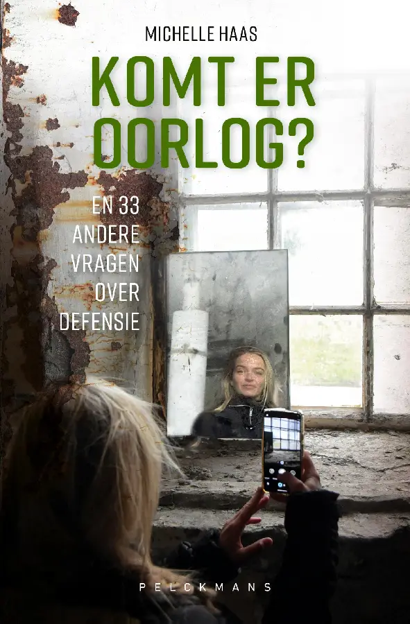 Komt er oorlog? En 33 andere vragen over defensie