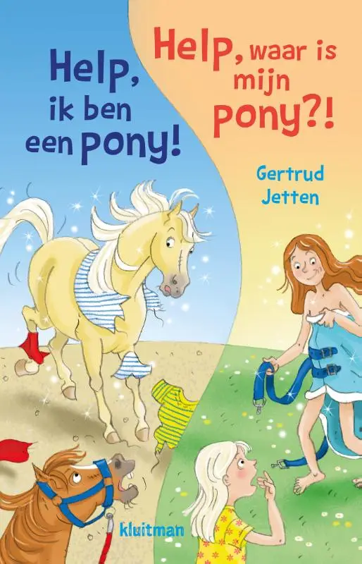Help, ik ben een pony! & Help, waar is m