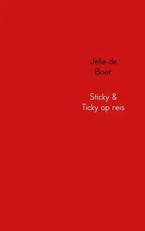 Sticky & Ticky op reis