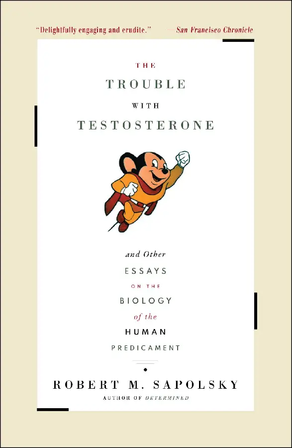 The Trouble With Testosterone
