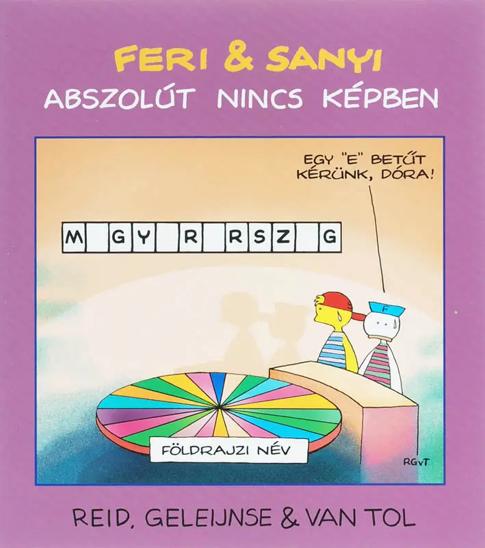 Feri & Sanyi abszolut nincs kepben / Hongaarse editie
